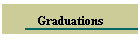 Graduations